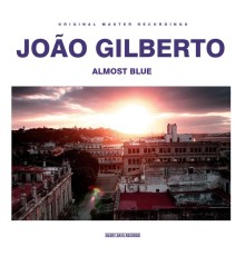 Joao Gilberto - Almost Blue