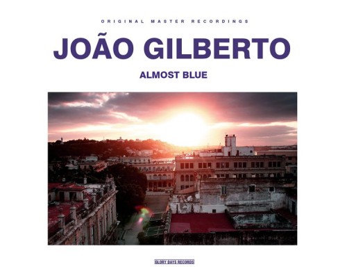 Joao Gilberto - Almost Blue