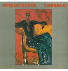 Joao Gilberto - Amoroso