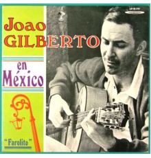 Joao Gilberto - En México (Digital Edition)