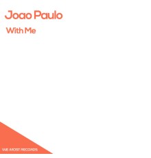 Joao Paulo - With Me