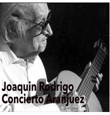 Joaquin Rodrigo - Concierto de Aranjuez