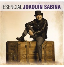 Joaquin Sabina - Esencial Joaquin Sabina