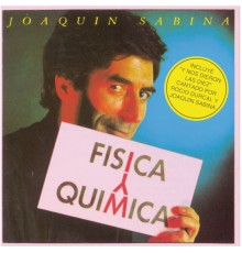 Joaquin Sabina - Fisica Y Quimica