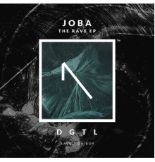 Joba - The Rave EP