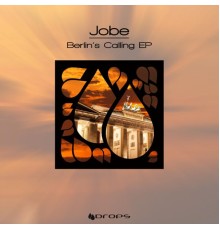 Jobe - Berlin's Calling (Original Mix)