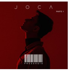 Joca - Presságio - Parte 1