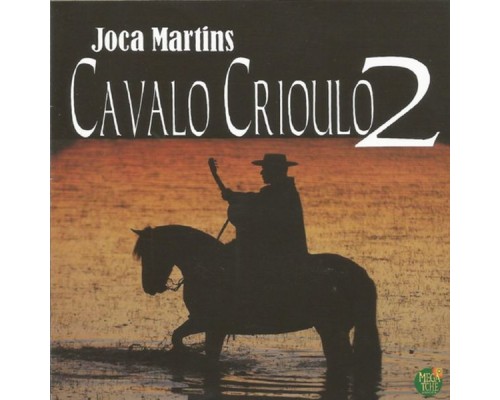 Joca Martins - Cavalo Crioulo 2