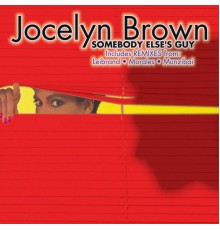 Jocelyn Brown - Somebody Else's Guy