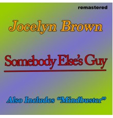 Jocelyn Brown - Somebody Else's Guy