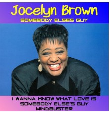 Jocelyn Brown - Somebody Else's Guy