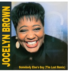 Jocelyn Brown - Somebody Else's Guy