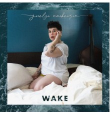 Jocelyn Mackenzie - WAKE