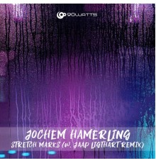 Jochem Hamerling - Stretch Marks