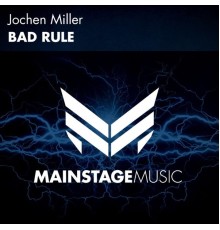 Jochen Miller - Bad Rule