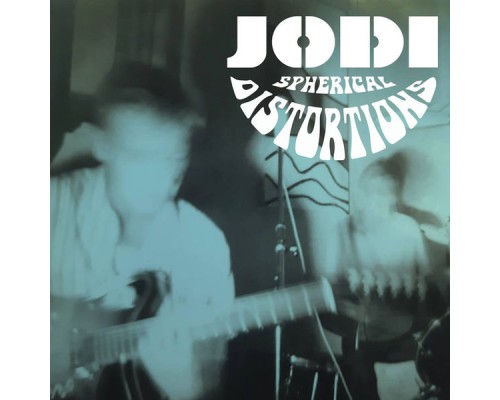 Jodi - Spherical Distortions