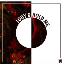 Jody 6 - Hold Me