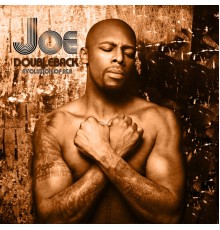 Joe - Doubleback: Evolution of R&B