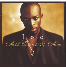 Joe - All That I Am