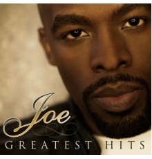 Joe - Greatest Hits