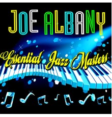 Joe Albany - Essential Jazz Masters