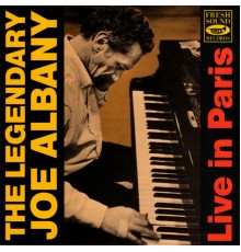 Joe Albany - The Legendary Joe Albany Live in Paris
