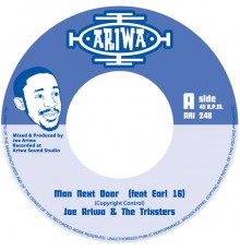 Joe Ariwa & The Trixsters - Man Next Door