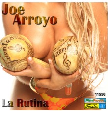 Joe Arroyo - La Rutina