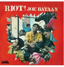 Joe Bataan - Riot!