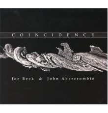 Joe Beck, John Abercrombie - Coincidence