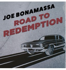 Joe Bonamassa - Road To Redemption