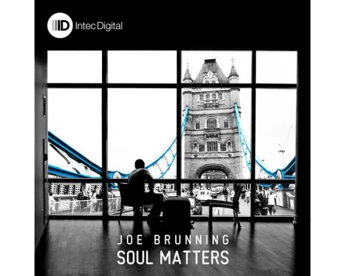 Joe Brunning - Soul Matters