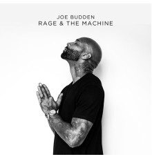 Joe Budden - Rage & The Machine