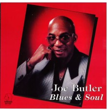 Joe Butler - Blues & Soul