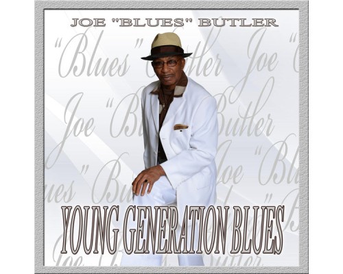 Joe Butler - Young Generation Blues