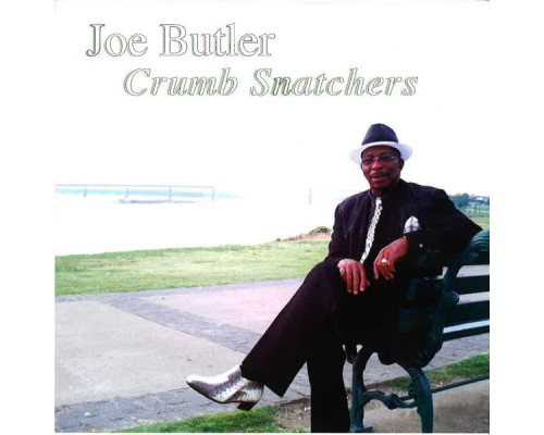 Joe Butler - Crumb Snatchers