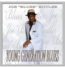 Joe Butler - Young Generation Blues