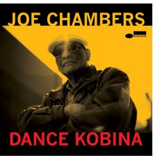 Joe Chambers - Dance Kobina