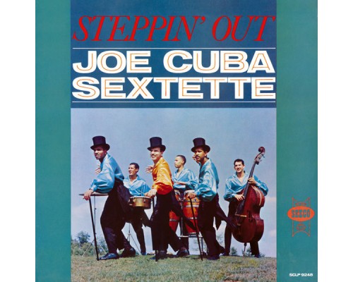 Joe Cuba Sextette - Steppin' Out