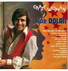 Joe Dolan - Crazy Woman