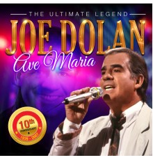 Joe Dolan - Ave Maria