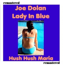 Joe Dolan - Lady in Blue