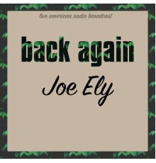 Joe Ely - Back Again