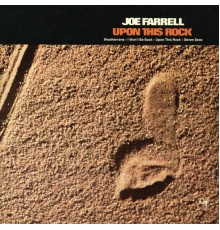 Joe Farrell - Upon This Rock
