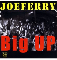 Joe Ferry - Big Up