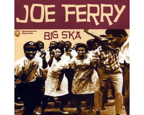 Joe Ferry - Big Ska