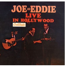 Joe Gilbert & Eddie Brown - Live in Hollywood