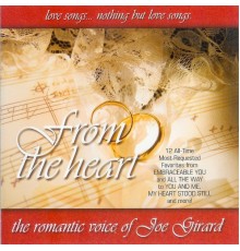 Joe Girard - From The Heart