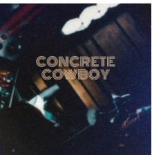 Joe Goll - Concrete Cowboy