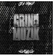 Joe Grind - Grind Muzik